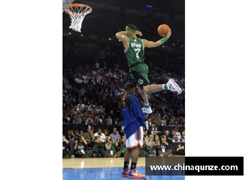 2007年NBA扣篮大赛：激情四射的扣篮瞬间回顾