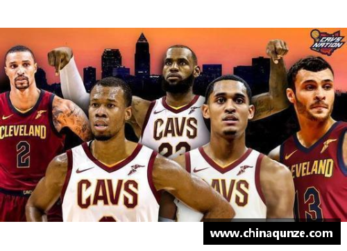 2017年NBA骑士队的辉煌与挑战：全明星阵容如何成就冠军之梦